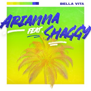 Bella Vita (feat. Shaggy) - Single