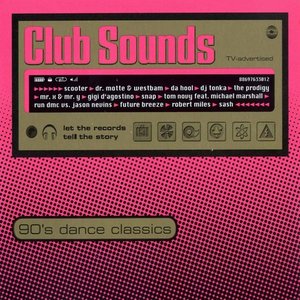 Club Sounds - 90's Dance Classics