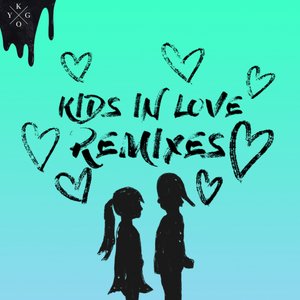 Image for 'Kids in Love (Remixes)'