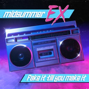 Fake It Till You Make It