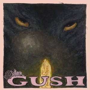 Gush - EP