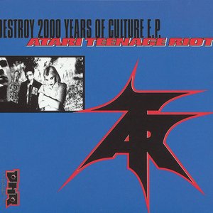Destroy 2000 Years of Culture E.P.