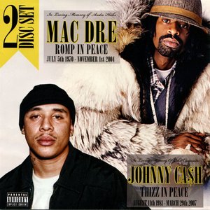 Mac Dre: Romp in Peace / Johnny Ca$h: Thizz in Peace