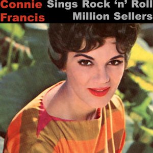 Connie Francis - Sings Rock N Roll Million Sellers - Zortam Music
