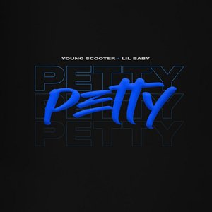 Petty (feat. Lil Baby)