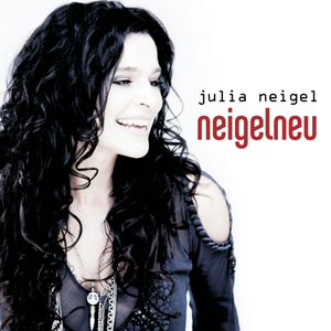 Julia Neigel - Julia Neigel / Neigelneu - Zortam Music