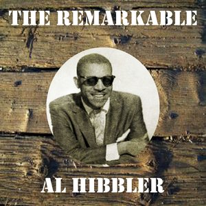 The Remarkable Al Hibbler