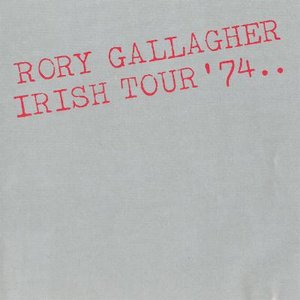 Rory Gallagher - Irish Tour Disc 2 - Zortam Music