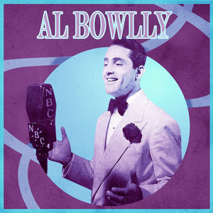 Al Bowlly - My Woman Lyrics - Zortam Music