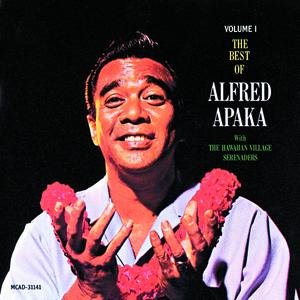 Best Of Alfred Apaka Volume 1