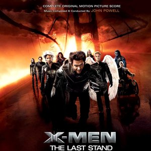 X-Men: The Last Stand (Complete Score)