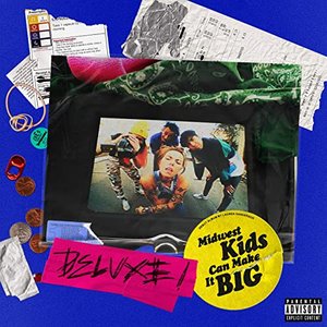Midwest Kids Can Make It Big (Deluxe)