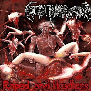 Raped And Headless