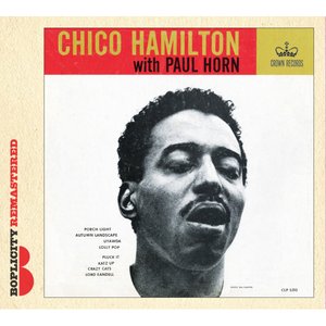 Chico Hamilton with Paul Horn 的头像