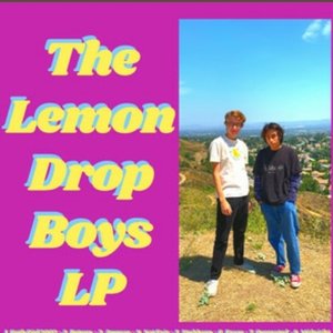 The Lemon Drop Boys [Explicit]