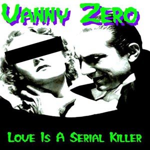 Love Is A Serial Killer