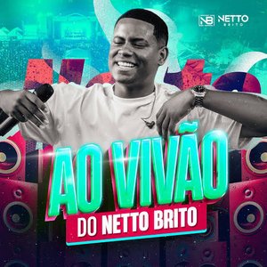 Ao Vivão do Netto Brito