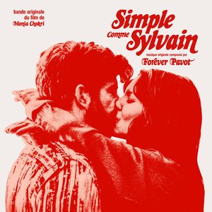 Simple Comme Sylvain (Bande originale du film de Monia Chokri)