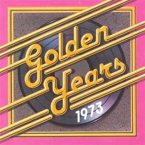 Golden Years - 1973