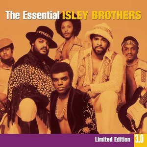 The Essential Isley Brothers 3.0