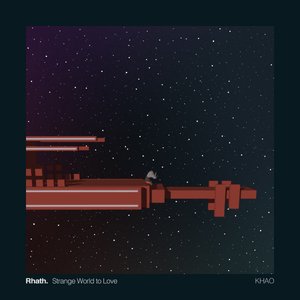 Strange World to Love [Explicit]