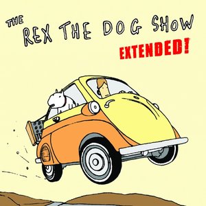 The Rex the Dog Show: Extended!