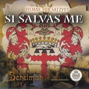 Si Salvas Me (Hymne für Satzvey)