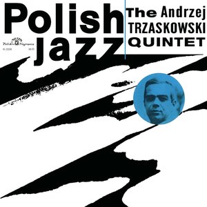 Image for 'The Andrzej Trzaskowski Quintet'