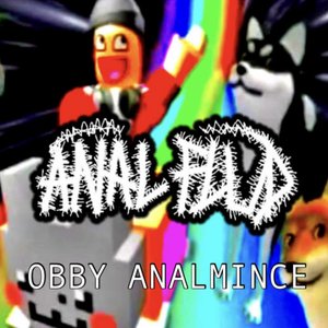 (ANAL FLUD) OBBY ANAL MINCE DEMO EP