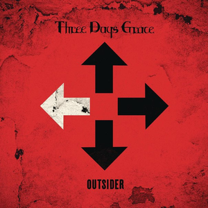 Three Days Grace - Three Days Grace I am An Outsider Lyrics - Zortam Music