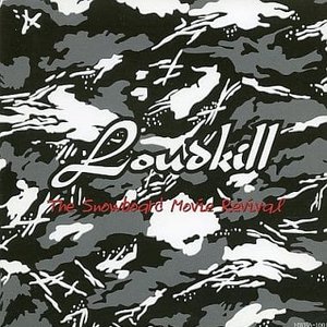 Loudkill: The Snowboard Movie Revival