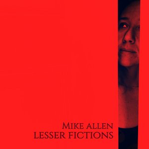 Lesser Fictions - EP