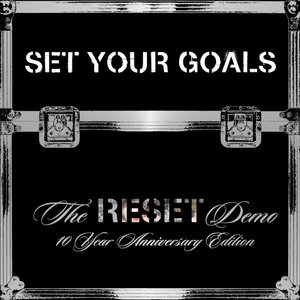 The "Reset" Demo 10 Year Anniversary Edition - EP