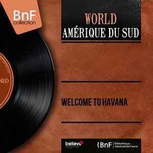Welcome to Havana (Mono Version)