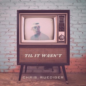 Til It Wasn't - Single