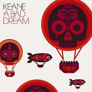 Keane - A Bad Dream - Zortam Music