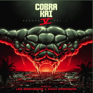 Cobra Kai: Season 5, Vol 1 (Soundtrack from the Netflix Original Series)