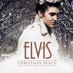 Elvis Presley - Christmas Peace - Zortam Music