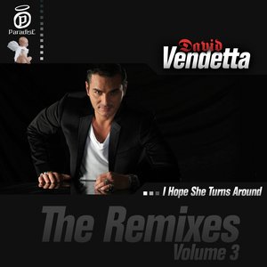 I Hope She Turns Arounds (Remixes, Vol. 3)