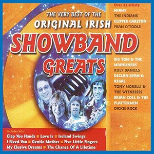 The Very Best of the Original Irish Showband Greats