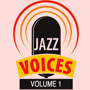 Jazz Voices, Vol. 1