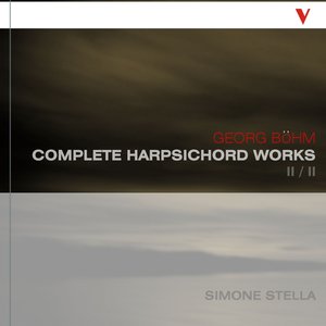 Böhm: Complete Harpsichord Works, Vol. 2