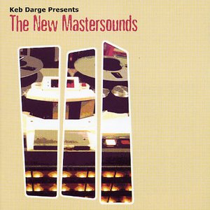 Keb Darge Presents:  The New Mastersounds