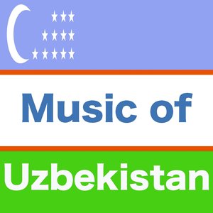 Music of Uzbekistan (Uzbek Music)