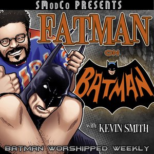 Avatar for SModcast » Fat Man on Batman