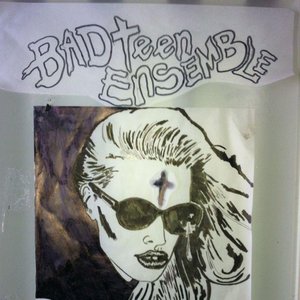 Avatar for Bad Teen Ensemble