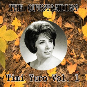 The Outstanding Timi Yuro, Vol. 1