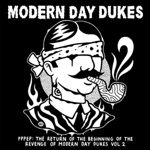 PPPEP: The Return of the Beginning of the Revenge of Modern Day Dukes, Vol. 2