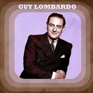 Presenting Guy Lombardo