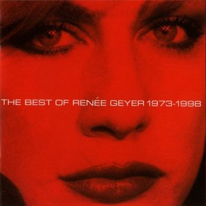 The Best of Renée Geyer 1973-1998